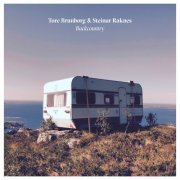 Tore Brunborg & Steinar Raknes - Backcountry (2017) [Hi-Res]