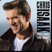 Chris Isaak - First Comes The Night (2015) [Hi-Res]