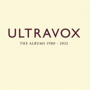 Ultravox - The Albums 1980-2012 (Reissue, Remastered ) (2013)