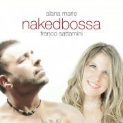 Alana Marie - Naked Bossa (2015)