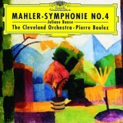 Juliane Banse, The Cleveland Orchestra, Pierre Boulez -  Mahler: Symphony No. 4 (2000)