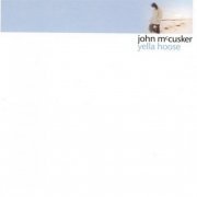 John Mccusker - Yella Hoose (2000)
