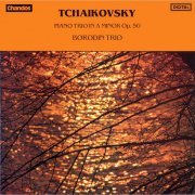 Borodin Trio - Tchaikovsky: Piano Trio in A minor, Op. 50 (2013)