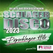 VA - Schlager Disco 2023 - Popschlager Hits (Die Hits aus den Discotheken) (2023)