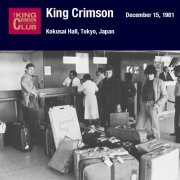 King Crimson - Kokusai Theater, Tokyo, Japan (December 15, 1981) (2CD) (2017)