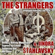 The Strangers - The Strangers & Jindra Šťáhlavský (2023)