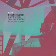 Satoi - Reconstructed Unconscious Thought Patterns in Audible Format (2019)