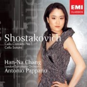 Han-Na Chang, Antonio Pappano - Shostakovich: Cello Concerto No.1, Cello Sonata (2005) CD-Rip