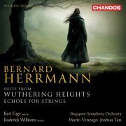 Singapore Symphony Orchestra, Mario Venzago, Keri Fuge, Roderick Williams, Joshua Tan - Herrmann: Suite from Wuthering Heights, Echoes for Strings (2023) [Hi-Res]