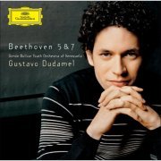 Gustavo Dudamel, Simón Bolívar Youth Orchestra of Venezuela - Beethoven: Symphonies Nos. 5 & 7 (2006)