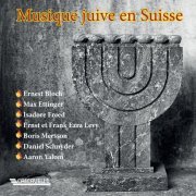 Sergey Ostrovsky, Scott Ballantyne, Daniel Schnyder - Jewish Music in Switzerland (2024) [Hi-Res]