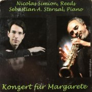Nicolas Simion & Sebastian A. Sternal - Konzert Für Margarete (2023)