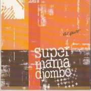 Super Mama Djombo - Ar Puro (2008)