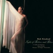 Bob Kindred Quartet - Nights Of Boleros And Blues (2006/2015) flac