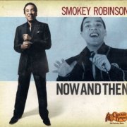 Smokey Robinson - Now & Then (2010)