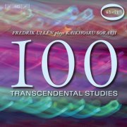 Fredrik Ullén - Sorabji: 100 Transcendental Studies Nos 63–71 (2015)