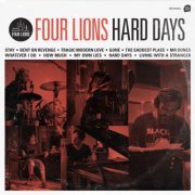 Four Lions - Hard Days (2019)