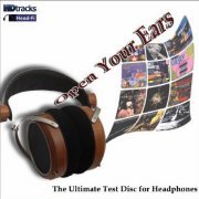 VA - Open Your Ears (The Ultimate Test Disc for Headphones) (2010) [Hi-Res]