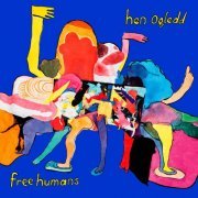 Hen Ogledd - Free Humans (2020) [Hi-Res]