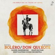 Kian Soltani, West-Eastern Divan Orchestra & Daniel Barenboim - R. Strauss: Don Quixote – Ravel: Bolero (2019) [Hi-Res]