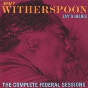 Jimmy Witherspoon - Jay's Blues (1990)