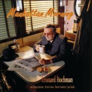 Leonard Hochman - Manhattan Morning (1996) FLAC
