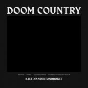 Kjellvandertonbruket - Doom Country (2020)