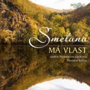Theodore Kuchar & Janáček Philharmonic Orchestra - Smetana: Má Vlast (2015)