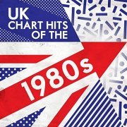 VA - UK Chart Hits of the 1980s (2019)