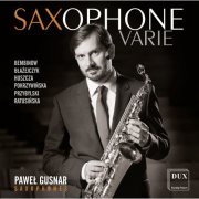 Paweł Gusnar - Saxophone Varie (2014)