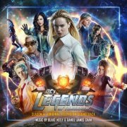 Blake Neely - DC's Legends of Tomorrow: Season 4 (Original Television Soundtrack) (2021) [Hi-Res]