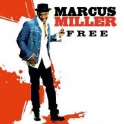 Marcus Miller - Free (2007) [.flac 24bit/44.1kHz]