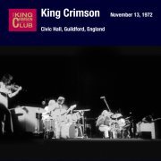 King Crimson - 1972-11-13 Guildford, UK (2003)