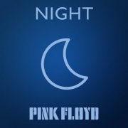 Pink Floyd - Pink Floyd - Night (2021) [Hi-Res]