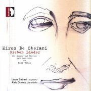 Laura Catrani - Mirco De Stefani: Sieben Lieder für Gesang und Klavier nach Gedichten von Paul Celan - Laura Catrani soprano - (2023) Hi-Res