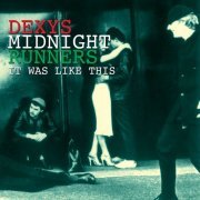 Dexys Midnight Runners - It Was Like This (1996)