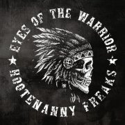 Hootenanny Freaks - Eyes of the Warrior (2021) Hi-Res
