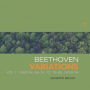 Giuseppe Bruno - Beethoven: Piano Variations, Vol. 1 (2020)