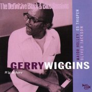 Gerry Wiggins - Wig Is Here (2008)
