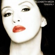 Elizabeth Meza - Tenderly (2006/2019)