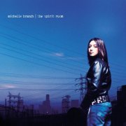 Michelle Branch - The Spirit Room (Deluxe Edition) (2001)