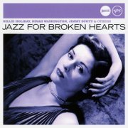 VA - Jazz For Broken Hearts (2007) CD-Rip