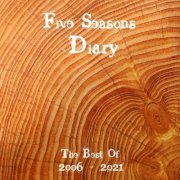 Five Seasons - Diary (The Best Of 2006 - 2021) (2021)