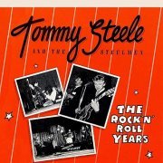 Tommy Steele - The Rock 'N' Roll Years (2020)