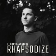Eldar Djangirov - Rhapsodize (2020)