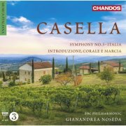 BBC Philharmonic, Gianandrea Noseda - Casella: Orchestral Works Volume 3 (2013) [Hi-Res]