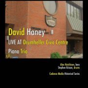 David Haney - LIVE AT Drumheller Civic Centre (2023)