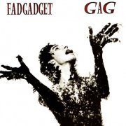 Fad Gadget - Gag (Reissue) (1984)