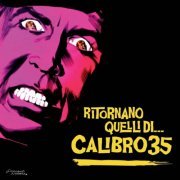 Calibro 35 - Ritornano Quelli Di... (Deluxe Edition) (2020)