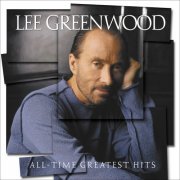 Lee Greenwood - All-Time Greatest Hits (2004)